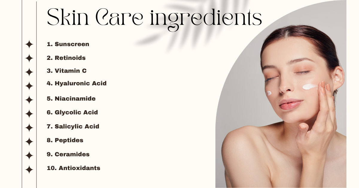 Top 10 skincare ingredients with woman applying face cream on clean, neutral background.
